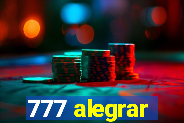 777 alegrar